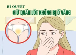 bí quyết giữ quần lót không bị ố vàng